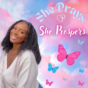 She Prays She Prospers