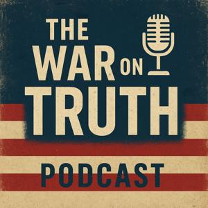 The War on Truth