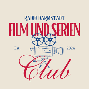 Film und Serien Club | Radio Darmstadt