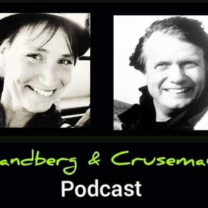 Sandberg & Cruseman Podcast