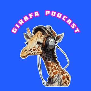 GiRafa Podcast