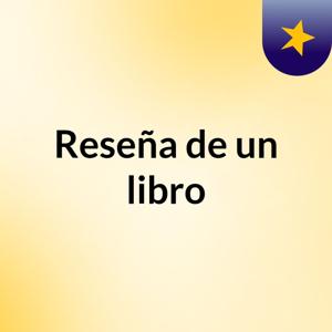 Reseña de un libro