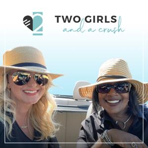 2 Girls and a Crush