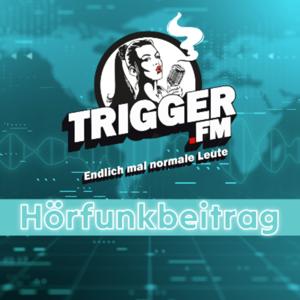 Trigger.FM - Hörfunkbeiträge