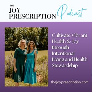 The Joy Prescription Podcast