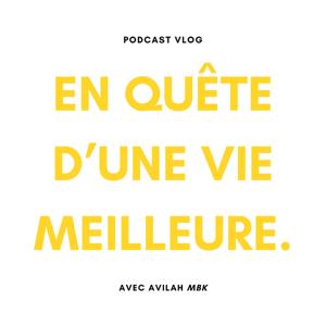 En quête d’une vie meilleure.