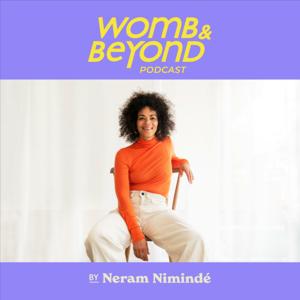 Womb & Beyond Podcast