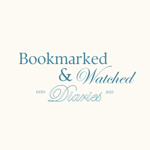 Bookmarked & Watched Diaries