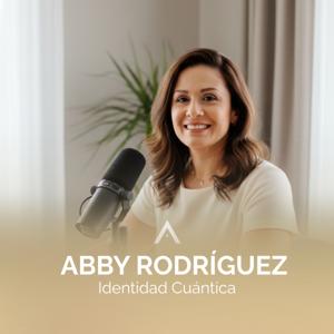 Abby Rodríguez – Identidad Cuántica
