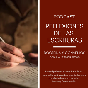 Reflexiones de las Escrituras: Doctrina y Convenios