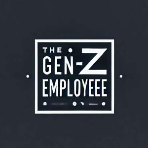 The Gen-Z Employee
