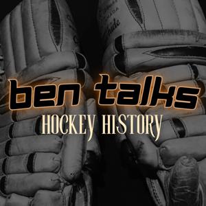 Ben Talks Hockey History