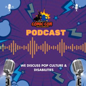 Disability Comic Con Network - Dedicated to Pop Culture &  Disabilities