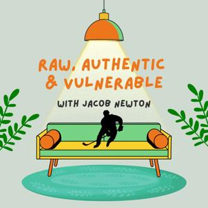 Raw, Authentic & Vulnerable