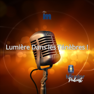 Lumière Dans les Ténèbres ! #LDT