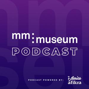 media majlis museum Podcast by afikra