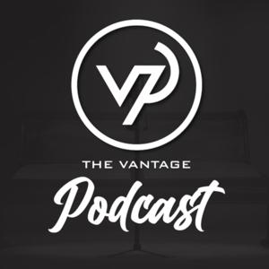The Vantage Podcast