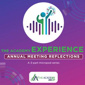 The Academy Experience: Annual Meeting Reflections