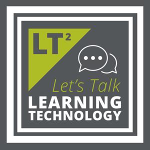 LT2: Let's Talk Learning Technology