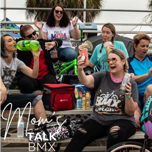 Mom's Talk BMX