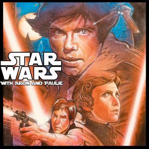 Star Wars with Aron and Paulie