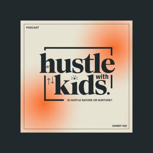 Hustle With Kids