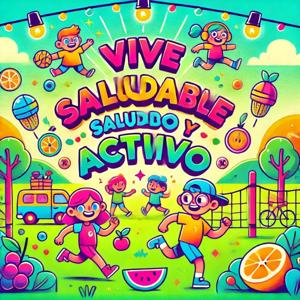 Vive saludable y activo