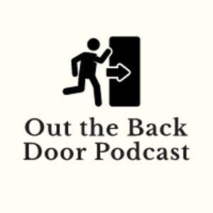 Out The Back Door Podcast