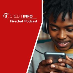 Creditinfo Firechat Podcast.