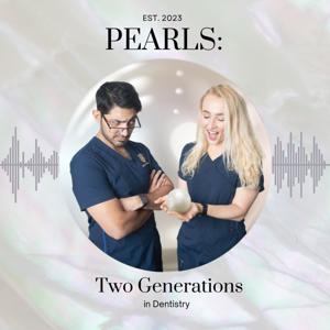 Pearls: Two Generations in Dentistry