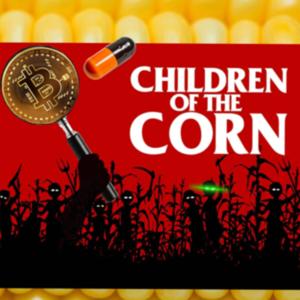 Children Of The Corn Bitcoin Plebcast-
Prescribing orange and black pills.