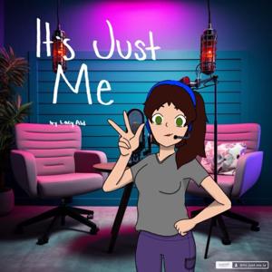 It’s Just Me