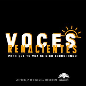 Voces Renacientes Podcast