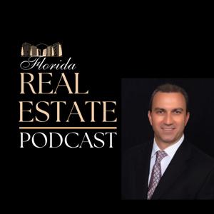 Florida Real Estate Podcast