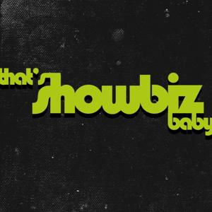 That’s Showbiz, Baby