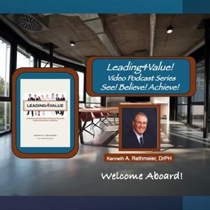 ”Leading4Value” See! Believe! Achieve!