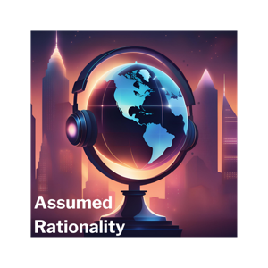 Assumed Rationality
