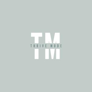 Thrive Mode