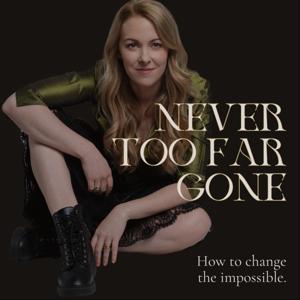 Never Too Far Gone