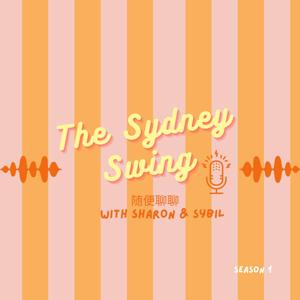 The Sydney Swing 随便聊聊