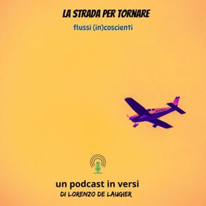 LA STRADA PER TORNARE-flussi (in)coscienti