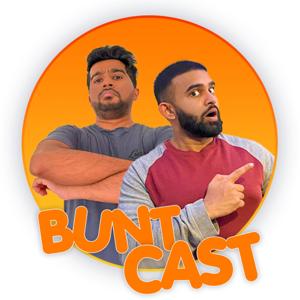 Buntcast
