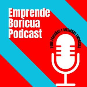 Emprende Boricua Podcast
