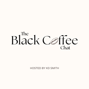 The Black Coffee Chat