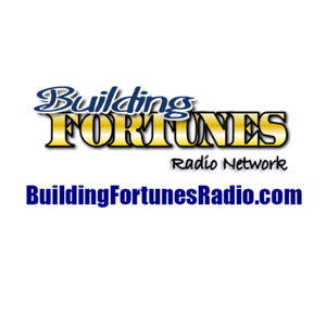 The Building Fortunes Radio Network with Peter Mingils
