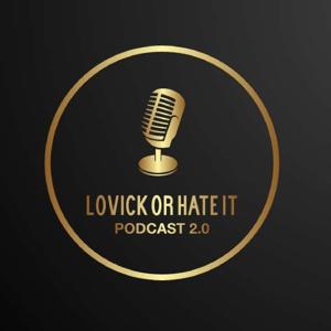 Lovick or Hate it
