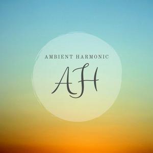 Ambient Harmonic (Mixes)