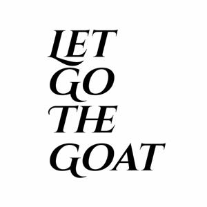 Let Go The Goat