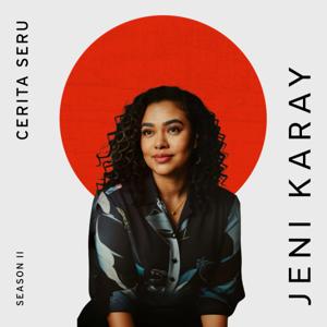 Cerita Seru Jeni Karay