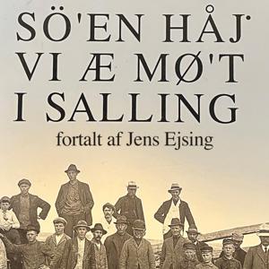 Sö'en håj' vi æ mø't i Salling